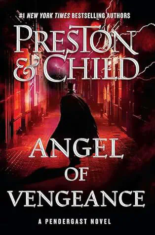 Cover of the book Angel of Vengeance (Pendergast, #22) by Douglas Preston