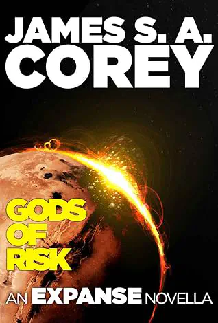 Cover of the book Gods of Risk (The Expanse, #2.5) by James S.A. Corey