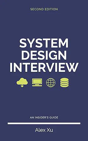Cover of the book System Design Interview – An insider's guide by Alex Xu