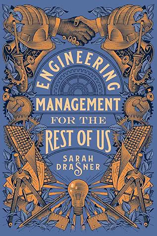 Cover of the book Engineering Management for the Rest of Us by Sarah Drasner